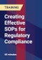Creating Effective SOPs for Regulatory Compliance - Product Thumbnail Image