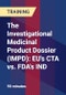 The Investigational Medicinal Product Dossier (IMPD): EU's CTA vs. FDA's IND - Product Thumbnail Image