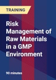 Risk Management of Raw Materials in a GMP Environment- Product Image