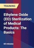 Ethylene Oxide (EO) Sterilization of Medical Products: The Basics- Product Image