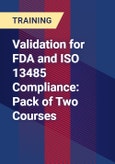 Validation for FDA and ISO 13485 Compliance: Pack of Two Courses- Product Image
