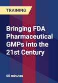 Bringing FDA Pharmaceutical GMPs into the 21st Century- Product Image