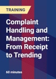 Complaint Handling and Management: From Receipt to Trending- Product Image