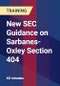 New SEC Guidance on Sarbanes-Oxley Section 404 - Product Thumbnail Image