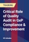 Critical Role of Quality Audit in GxP Compliance & Improvement - Product Thumbnail Image