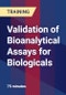 Validation of Bioanalytical Assays for Biologicals - Product Thumbnail Image