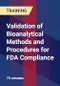 Validation of Bioanalytical Methods and Procedures for FDA Compliance - Product Thumbnail Image