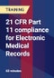 21 CFR Part 11 compliance for Electronic Medical Records - Product Thumbnail Image