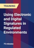 Using Electronic and Digital Signatures in Regulated Environments- Product Image