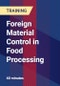 Foreign Material Control in Food Processing - Product Thumbnail Image