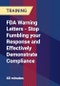 FDA Warning Letters - Stop Fumbling your Response and Effectively Demonstrate Compliance - Product Thumbnail Image