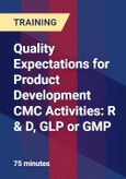 Quality Expectations for Product Development CMC Activities: R & D, GLP or GMP- Product Image