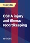 OSHA injury and illness recordkeeping - Product Thumbnail Image