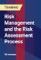 Risk Management and the Risk Assessment Process - Product Thumbnail Image