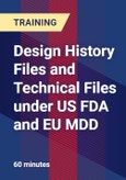 Design History Files and Technical Files under US FDA and EU MDD- Product Image