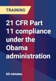 21 CFR Part 11 compliance under the Obama administration- Product Image