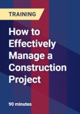 How to Effectively Manage a Construction Project- Product Image