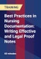 Best Practices in Nursing Documentation: Writing Effective and Legal Proof Notes - Product Thumbnail Image
