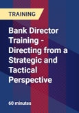 Bank Director Training - Directing from a Strategic and Tactical Perspective- Product Image