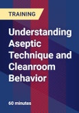 Understanding Aseptic Technique and Cleanroom Behavior- Product Image