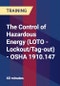 The Control of Hazardous Energy (LOTO - Lockout/Tag-out) - OSHA 1910.147 - Product Thumbnail Image
