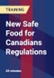 New Safe Food for Canadians Regulations - Product Thumbnail Image