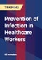 Prevention of Infection in Healthcare Workers - Product Thumbnail Image