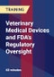 Veterinary Medical Devices and FDA's Regulatory Oversight - Product Thumbnail Image