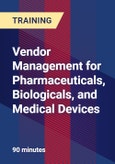 Vendor Management for Pharmaceuticals, Biologicals, and Medical Devices- Product Image