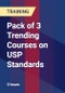 Pack of 3 Trending Courses on USP Standards - Product Thumbnail Image