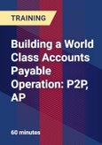 Building a World Class Accounts Payable Operation: P2P, AP- Product Image