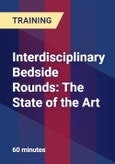 Interdisciplinary Bedside Rounds: The State of the Art- Product Image