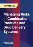 Managing Risks in Combination Products and Drug Delivery Systems- Product Image