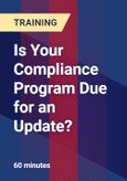 Is Your Compliance Program Due for an Update?- Product Image