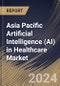 Asia Pacific Artificial Intelligence (AI) in Healthcare Market Size, Share & Trends Analysis Report By Offering (Software, Hardware, and Services), By Software Platform, By Software Solution, By Technology, By End-use, By Application, By Country and Growth Forecast, 2024 - 2031 - Product Image
