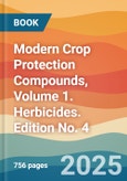 Modern Crop Protection Compounds, Volume 1. Herbicides. Edition No. 4- Product Image