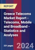 Greece Telecoms Market Report - Telecoms, Mobile and Broadband - Statistics and Analyses- Product Image