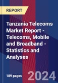 Tanzania Telecoms Market Report - Telecoms, Mobile and Broadband - Statistics and Analyses- Product Image