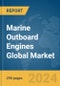 Marine Outboard Engines Global Market Opportunities and Strategies to 2033 - Product Image
