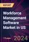Workforce Management Software Market in US 2024-2028 - Product Image