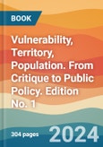 Vulnerability, Territory, Population. From Critique to Public Policy. Edition No. 1- Product Image