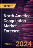 North America Coagulation Market Forecast to 2030 - Regional Analysis - by Disease Indications, Type, Technology, and End User- Product Image