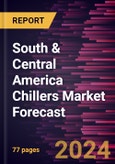 South & Central America Chillers Market Forecast to 2030 - Regional Analysis - by Technology, Type, and Application- Product Image