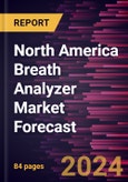 North America Breath Analyzer Market Forecast to 2030 - Regional Analysis - By Technology, Application, and End User- Product Image