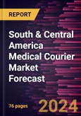 South & Central America Medical Courier Market Forecast to 2030 - Regional Analysis - by Product Type, Destination, Service, and End Users- Product Image