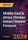 Middle East & Africa Chicken Extract Market Forecast to 2030 - Regional Analysis - by Product Type, Category, and Distribution Channel- Product Image