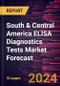 South & Central America ELISA Diagnostics Tests Market Forecast to 2030 - Regional Analysis - by Adoption, Test Type, Application, and End User - Product Thumbnail Image