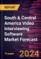 South & Central America Video Interviewing Software Market Forecast to 2030 - Regional Analysis - by Type (Web-Based and Mobile Apps), Enterprise Size (Small and Medium Enterprises and Large Enterprises), and Industry (BFSI, IT & Telecom, Healthcare, Manufacturing, and Others) - Product Thumbnail Image