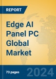 Edge AI Panel PC Global Market Insights 2024, Analysis and Forecast to 2029, by Manufacturers, Regions, Technology, Application, Product Type- Product Image
