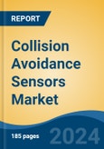 Collision Avoidance Sensors Market - Global Industry Size, Share, Trends, Opportunity, and Forecast, 2019-2029F- Product Image